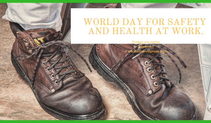 World Day for Safety and Health at work!