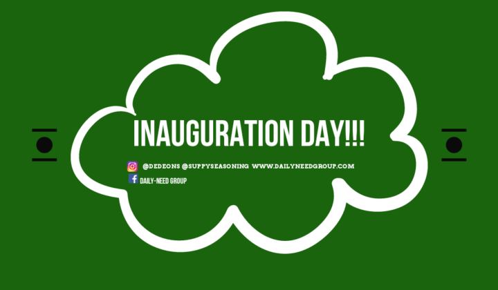 Inauguration Day!!!