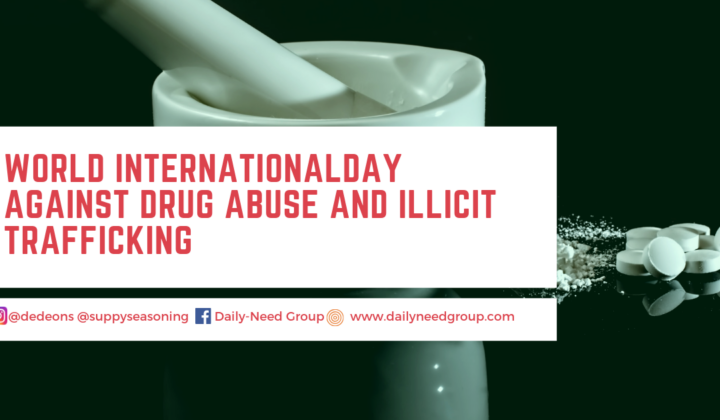 International Day against Drug Abuse and Illicit Trafficking
