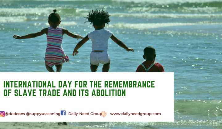 International Day for the Remembrance of the Slave Trade and its Abolition