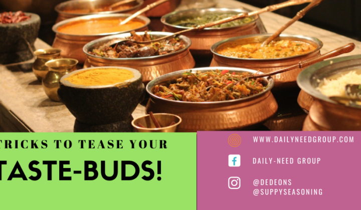Tricks to tease your taste buds!