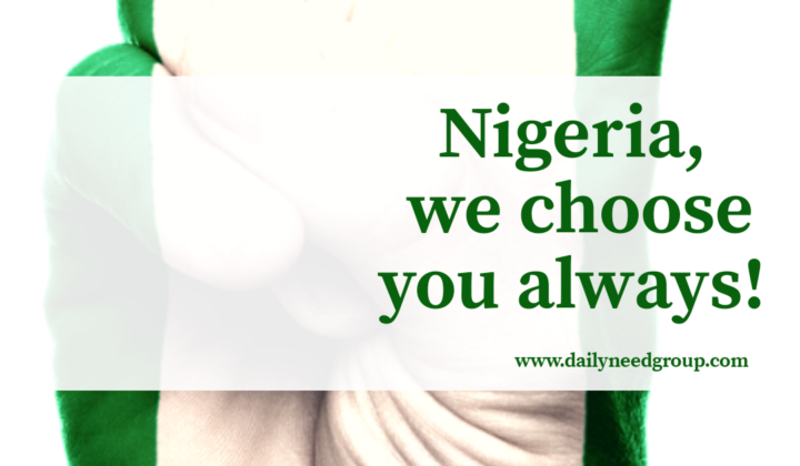 Nigeria, We choose you always!