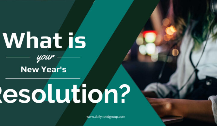 What is your New Year’s Resolution