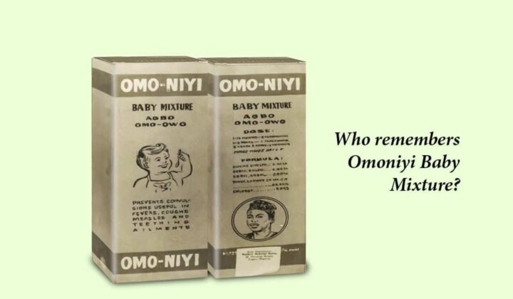 WHO REMEMBERS OMONIYI BABY MIXTURE?