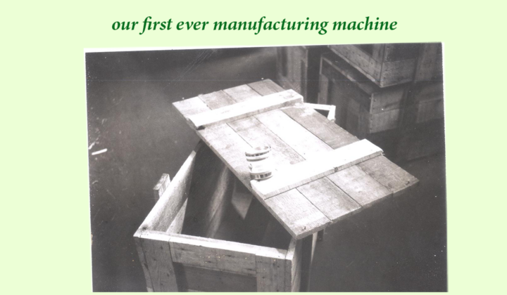 THROWBACK TO OUR FIRST MANUFACTURING MACHINE.