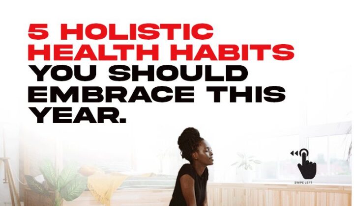 5 Holistic Health Habits You Should Embrace this Year.